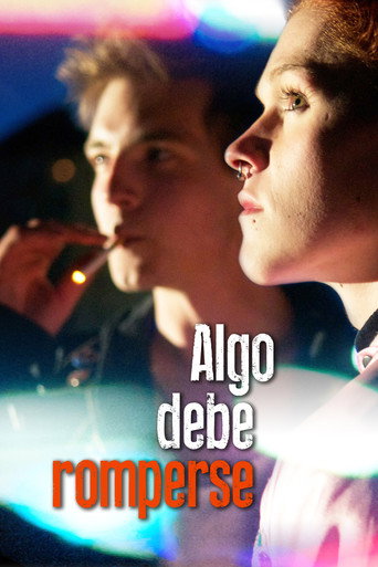 Cartel de Algo debe Romperse
