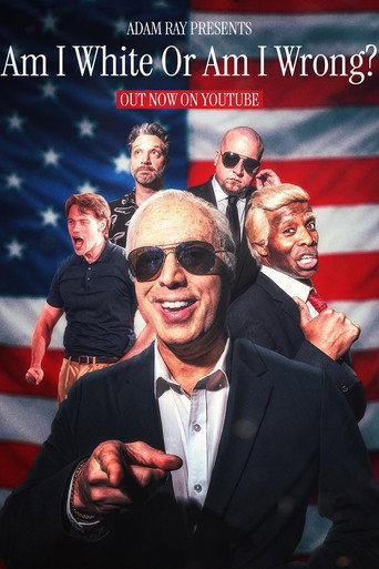 Cartel de Am I White or Am I Wrong
