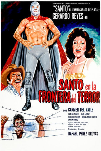 Cartel de Santo en la frontera del terror