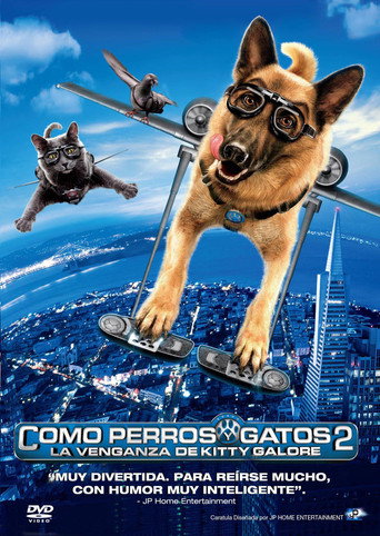 Cartel de Como perros y gatos: La venganza de Kitty Galore