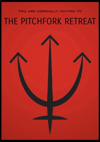 Cartel de The Pitchfork Retreat