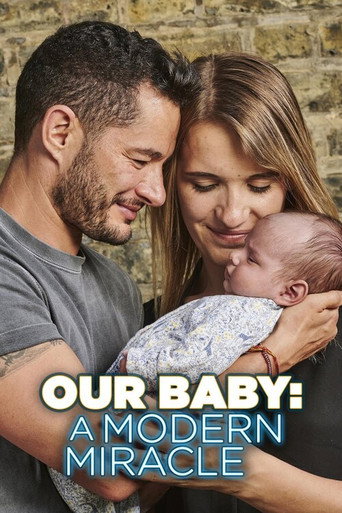 Cartel de Our Baby: A Modern Miracle