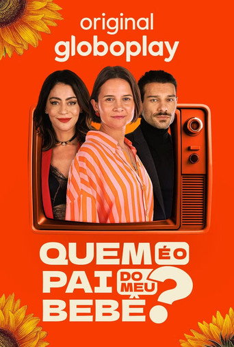 Cartel de Quem É O Pai do Meu Bebê?