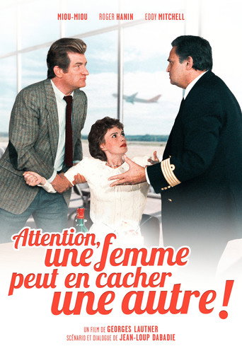 Cartel de Attention, une femme peut en cacher une autre !