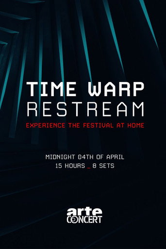 Cartel de Time Warp - Restream (Part 2)