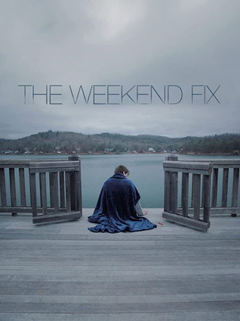 Cartel de The Weekend Fix