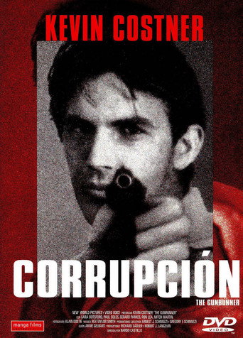 Cartel de Corrupción (The gunrunner)