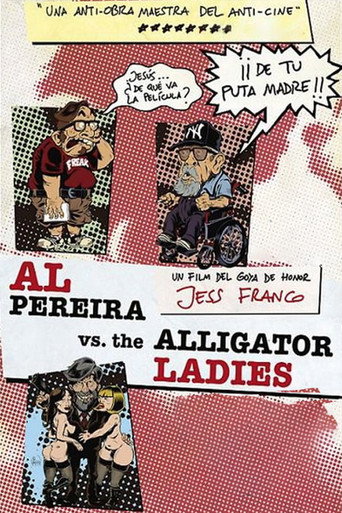 Cartel de Al Pereira vs. the Alligator Ladies
