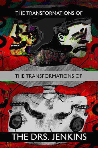 Cartel de The Transformations of the Transformations of the Drs. Jenkins