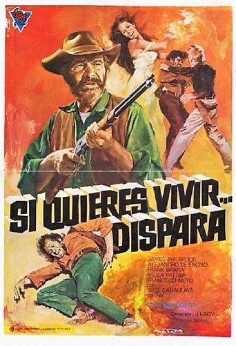 Cartel de Si quieres vivir... dispara