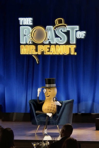 Cartel de The Roast of Mr. Peanut®