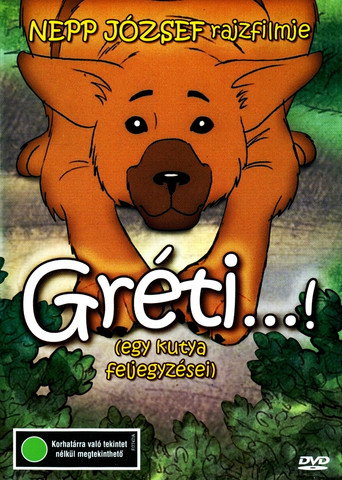 Cartel de Gréti...! (egy kutya feljegyzései)