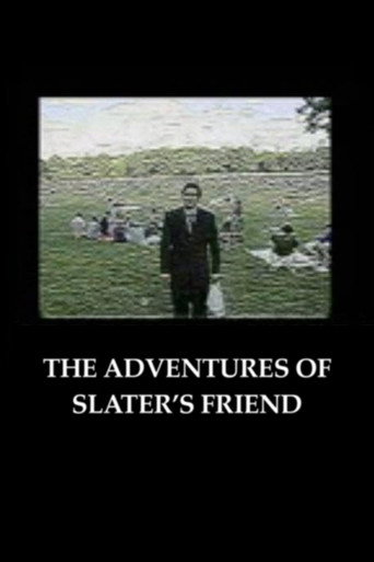 Cartel de The Adventures of Slater's Friend