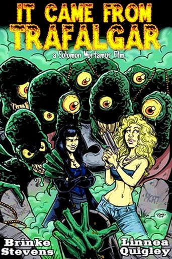 Cartel de It Came from Trafalgar
