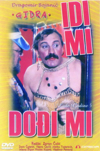 Cartel de Idi mi, dodji mi