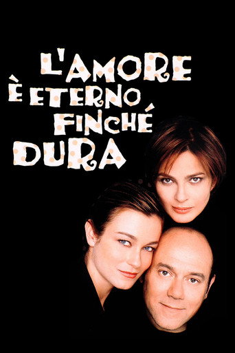 Cartel de L'amore è eterno finché dura