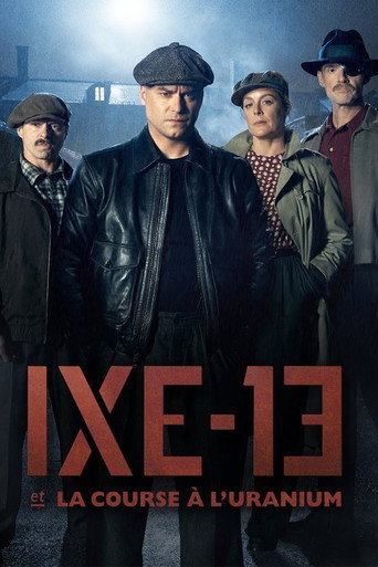 Cartel de IXE-13 et la course à l'uranium