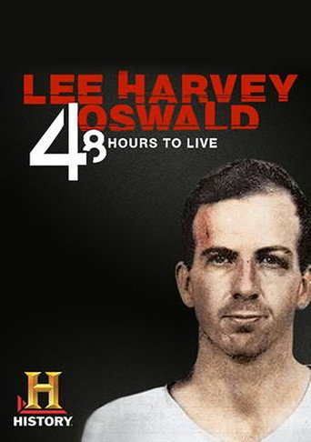 Cartel de Lee Harvey Oswald: 48 Hours to Live