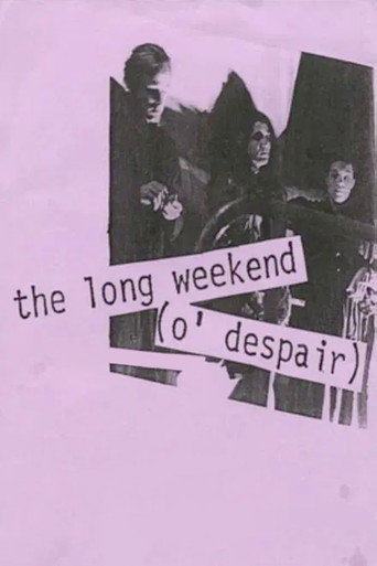Cartel de The Long Weekend (O' Despair)