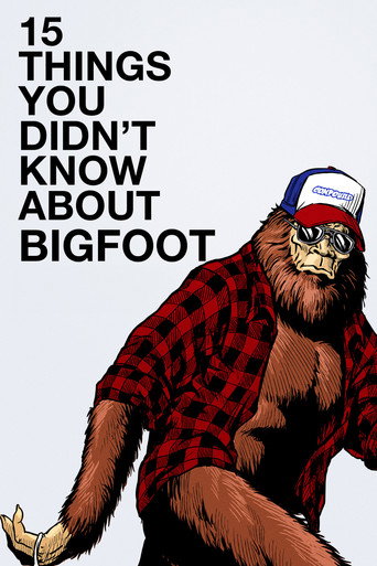 Cartel de 15 Things You Didn't Know About Bigfoot