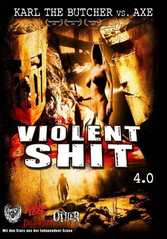 Cartel de Violent Shit 4.0