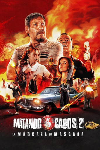 Cartel de Matando Cabos 2: La Máscara del Máscara