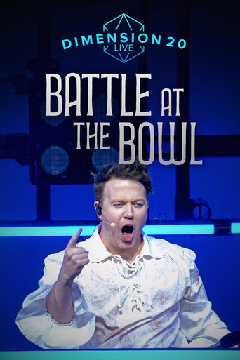 Cartel de Dimension 20 Live: Battle at the Bowl