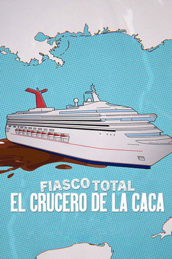 Cartel de Fiasco total: El crucero de la caca