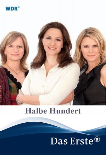 Cartel de Halbe Hundert