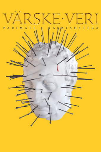 Cartel de VÄRSKE VERI: Parimate kavatsustega
