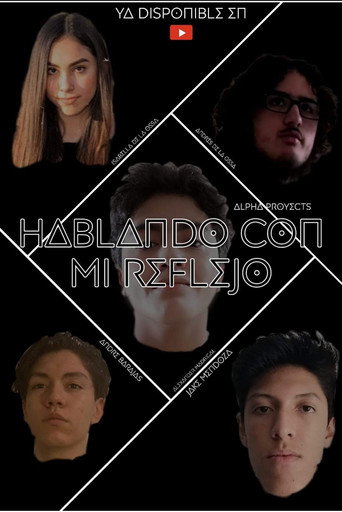 Cartel de Hablando con mi Reflejo