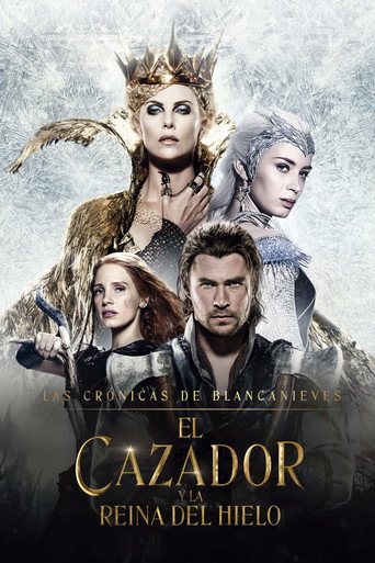 Cartel de Las crónicas de Blancanieves: El cazador y la reina del hielo