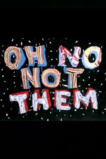 Cartel de Oh No, Not Them