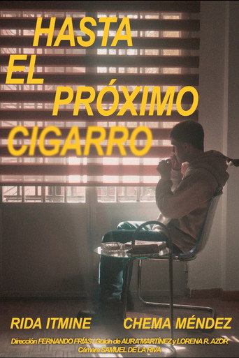 Cartel de Hasta el próximo cigarro
