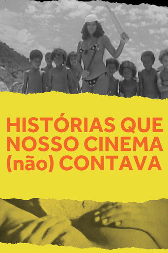Cartel de Histórias Que Nosso Cinema (Não) Contava