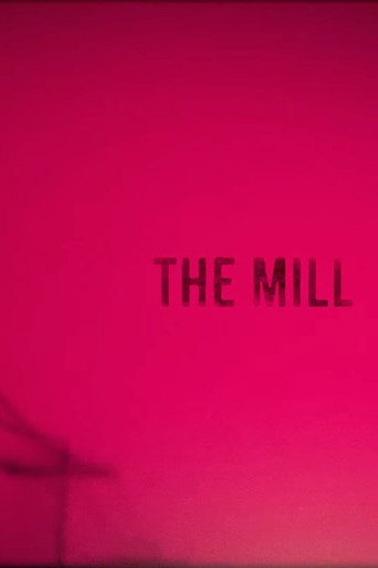 Cartel de The Mill