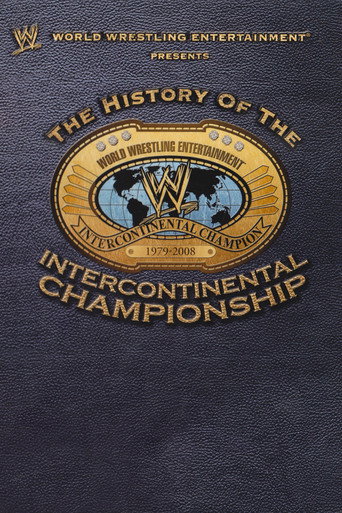 Cartel de WWE: The History Of The Intercontinental Championship