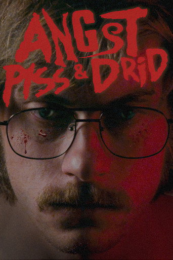 Cartel de Angst, Piss & Drid