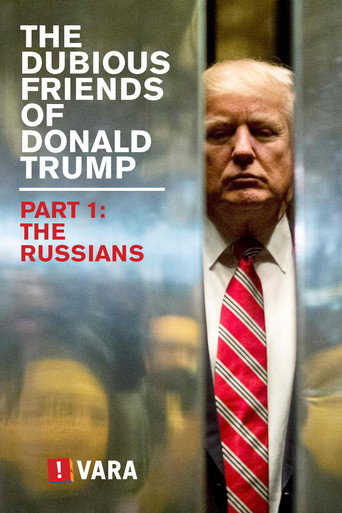 Cartel de Zembla - The Dubious Friends of Donald Trump Part 1: The Russians