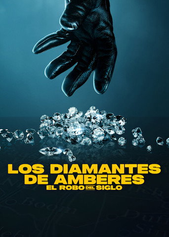 Cartel de Los diamantes de Amberes: El robo del siglo