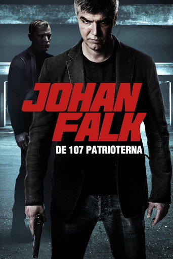 Cartel de Johan Falk: De 107 patrioterna