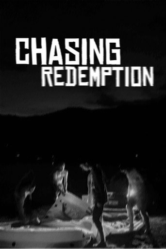 Cartel de Chasing Redemption