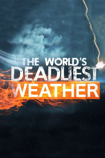 Cartel de The World's Deadliest Weather