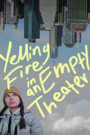Cartel de Yelling Fire in an Empty Theater