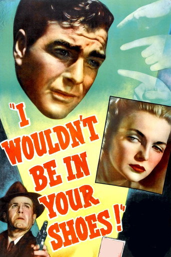 Cartel de I Wouldn't Be in Your Shoes