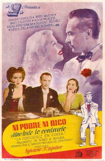 Cartel de Ni pobre, ni rico, sino todo lo contrario