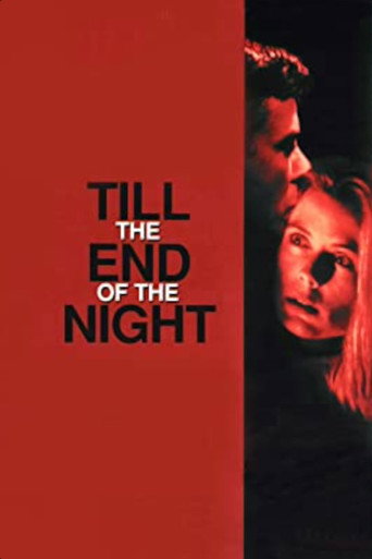 Cartel de Till the End of the Night