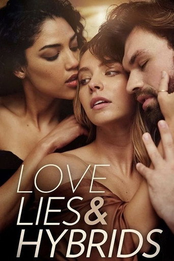 Cartel de Love, Lies and Hybrids