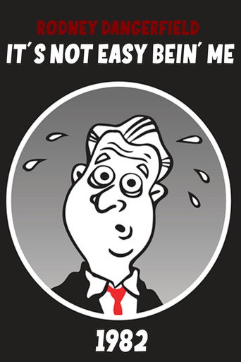 Cartel de The Rodney Dangerfield Show: It's Not Easy Bein' Me