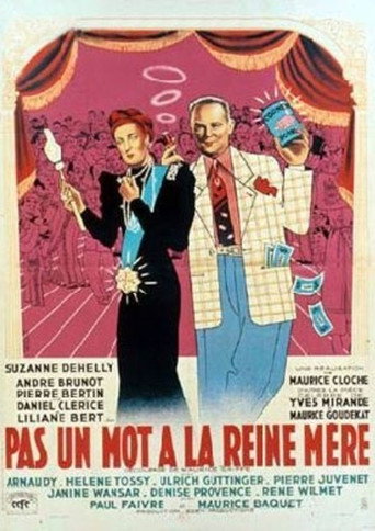 Cartel de Pas un mot à la reine mère